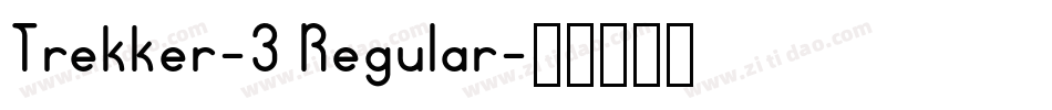 Trekker-3 Regular字体转换